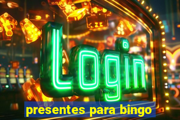 presentes para bingo